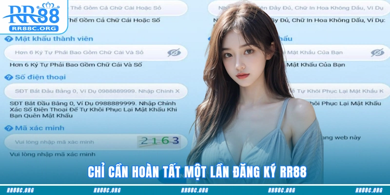 Chỉ cần hoàn tất một lần đăng ký RR88
